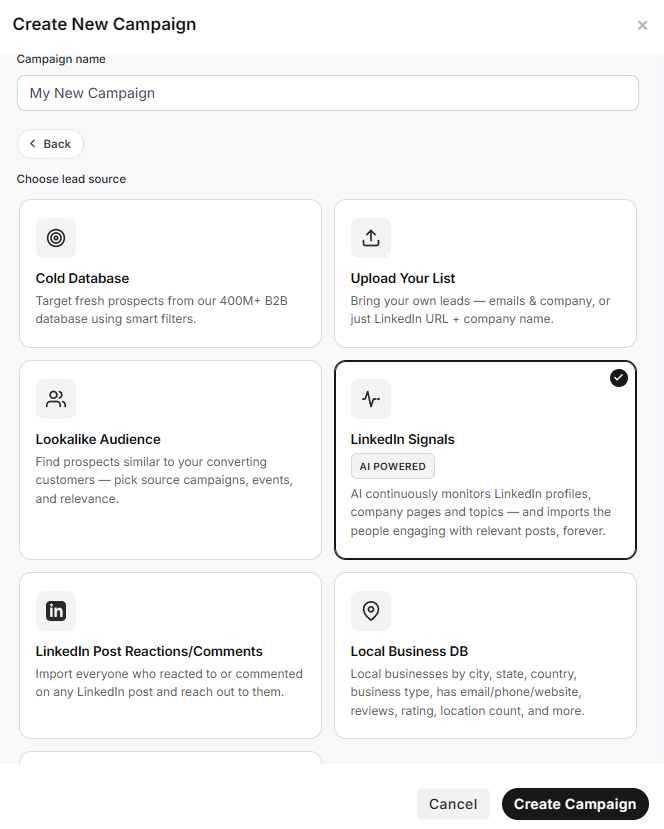 Create New Campaign - choose a lead source: Cold Database, Upload Your List, Lookalike Audience, LinkedIn Signals, LinkedIn Post Reactions/Comments, Local Business DB